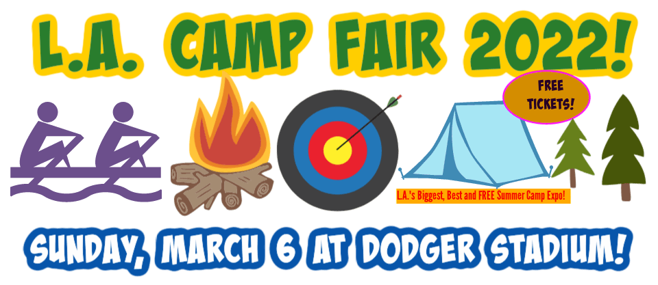 Large photo publicizing the Sunday, March 6, 2022  L.A. Camp Fair at Dodger Stadium in Los Angeles.