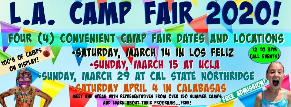 Large colorful banner photo promoting L.A. Camp Fair 2020 and its four live event dates and locations at UCLA, Los Feliz, Cal State Northridge and Agoura/Calabasas