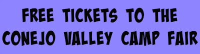Clickable purple box with black text to access free tickets to the L.A. Conejo Valley Camp Fair  2018