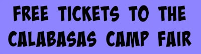 Clickable purple box with black text allowing users to access free tickets to the L.A. Calabasas Summer Camp Fair 2018
