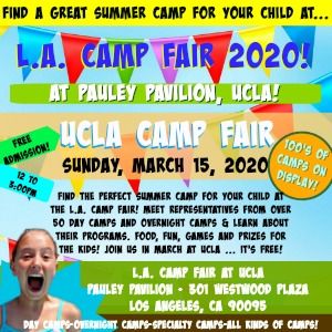 Colorful picture promoting L.A. Camp Fair's 2020 Summer Camp Expo event taking place from noon to 3pm on Sunday, March 15 at Pauley Pavilion, UCLA.