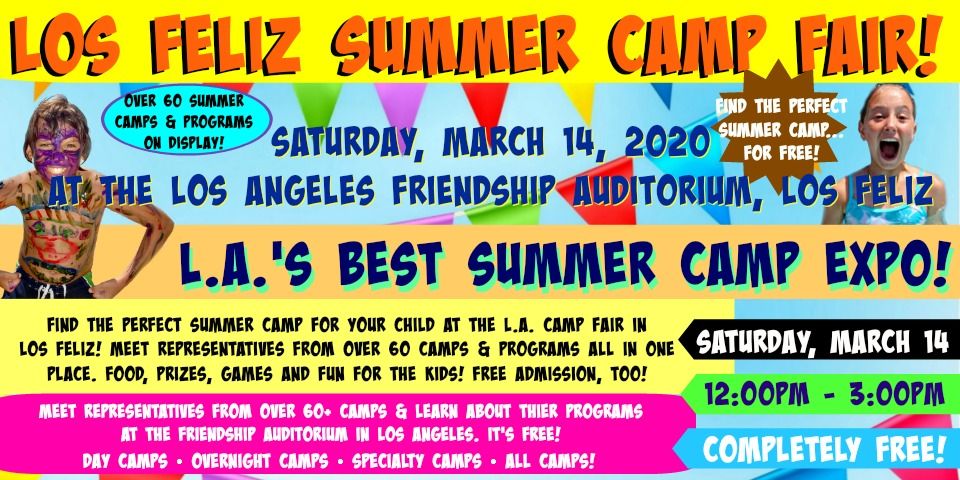 L.A. Camp Fair in Los Feliz takes place Saturday, March 14 at the Friendship Auditorium.
